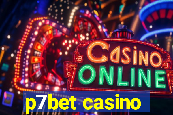 p7bet casino